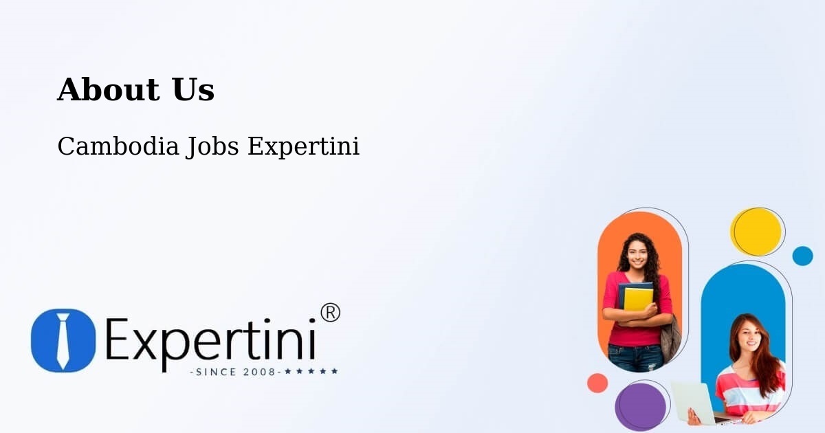 About Expertini Recruitment Platform  – Phnom Penh - Phnom Penh, Cambodia Jobs Expertini