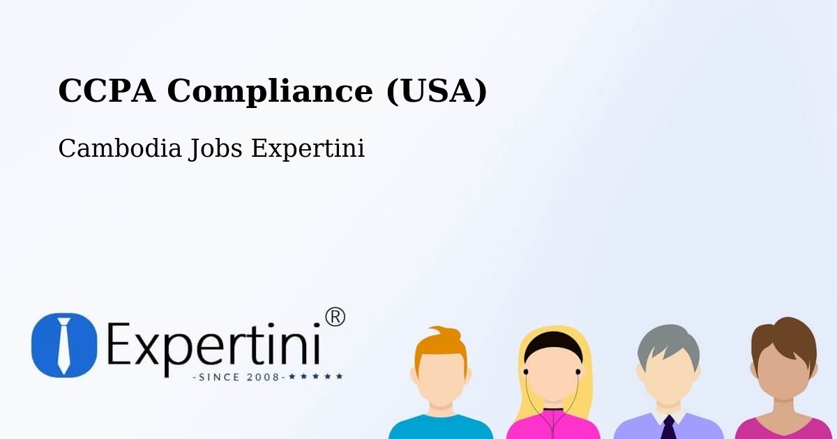 CCPA Privacy Rights & Compliance Notice – Phnom Penh - Cambodia Jobs Expertini